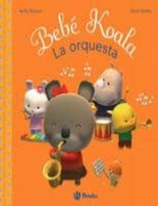 la orquesta (bebe koala)-9788421682128