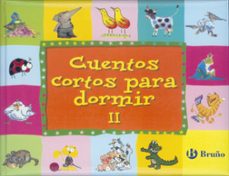 cuentos cortos para dormir (vol. ii)-9788421697528