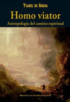 homo viator: antropologia del camino espiritual-ysabel de andia-9788422019428
