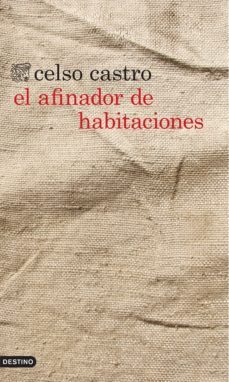 el afinador de habitaciones (ebook)-celso castro-9788423350728