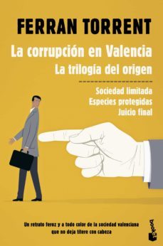 la corrupcion en valencia. la trilogia del origen-ferran torrent-9788423354528