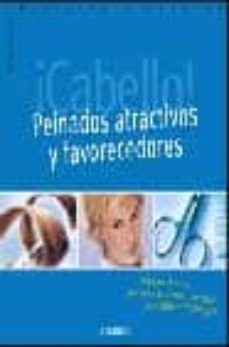 ¡cabello!: peinados atractivos y favorecedores-oliver schmidt-9788424184728