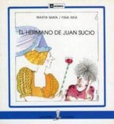 el hermano de juan sucio-9788424627928