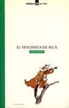 el violinista de seca (2ª ed.)-9788424681128