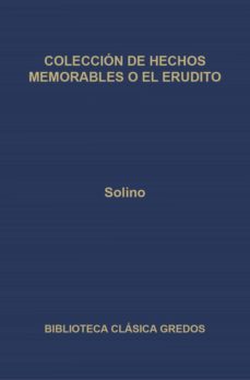 coleccion de hechos memorables o el erudito (ebook)-cayo julio solino-9788424933128