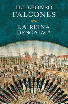 la reina descalza-ildefonso falcones-9788425350528