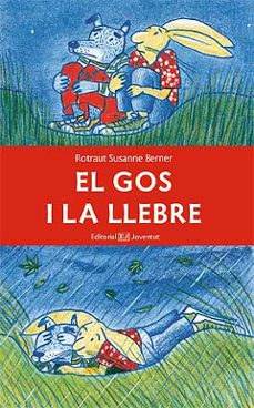 el gos i la llebre-rotraut susanne berner-9788426138828