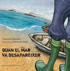 quan el mar va desapareixer-francisco sanchez-9788426140128