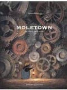 moletown: la ciutat dels talps-torben kuhlmann-9788426142528