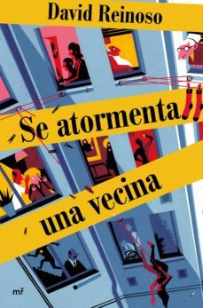 se atormenta una vecina (ebook)-david reinoso-9788427047228