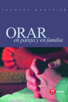 orar en pareja y en familia-jacques gauthier-9788427130128