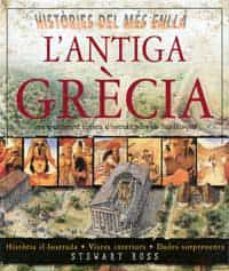 l antiga grecia: una apassionant historia il.lustrada sobre els j ocs olimpics (histories del mes enlla)-stewart ross-9788427229228