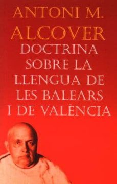 doctrina sobre la llengua de les balears i de valencia (2ª ed.)-9788427308428