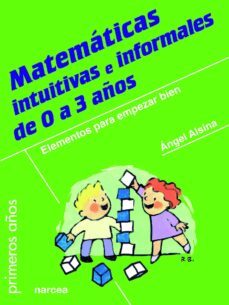 matematicas intuitivas e informales de 0 a 3 años (ebook)-9788427721128