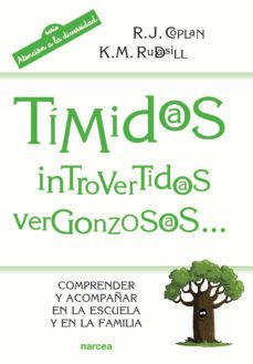 timidos, introvertidos, vergonzosos... (ebook)-robert j. coplan-kathleen moritz rudasill-9788427724228
