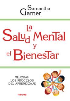 la salud mental y el bienestar (ebook)-samantha garner-9788427729728