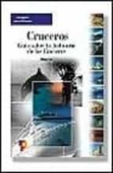 cruceros: una guia para la industria de las lineas de cruceros-9788428328128