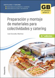 preparacion y montaje de materiales para colectividades y catering (2ª ed.)-9788428359528