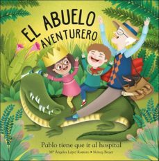 el abuelo aventurero-mª angeles lopez romero-9788428557528