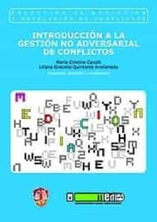 introduccion a la gestion no adversarial de conflictos-maria cristina cavali-9788429015928