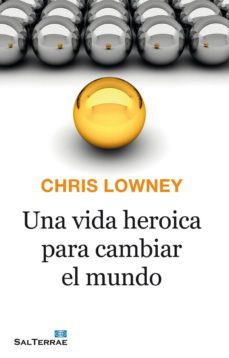 una vida heroica para cambiar el mundo (ebook)-9788429324228