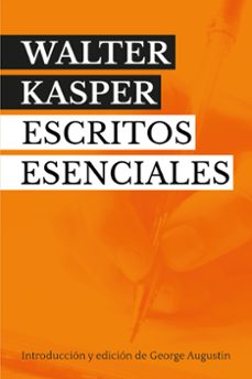 escritos esenciales-walter kasper-9788429327328