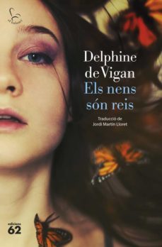 els nens són reis-delphine de vigan-9788429780628