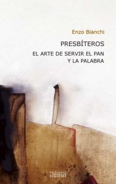 presbiteros: el arte de servir el pan y la palabra-9788430117628