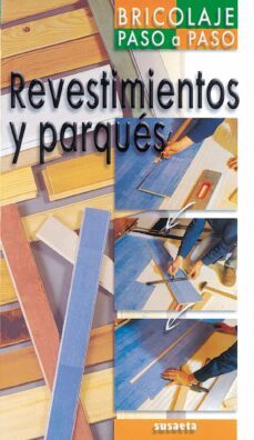 revestimentos y parques (bricolaje paso a paso)-9788430539628