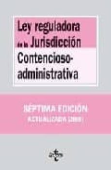 ley reguladora de la jurisdiccion contencioso administrativa (7ª ed.)-victor moreno catena-9788430947928