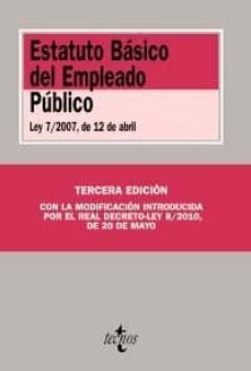 estatuto basico del empleado publico. ley 7/2007 de 12 de abril (3ª ed.)-9788430951628