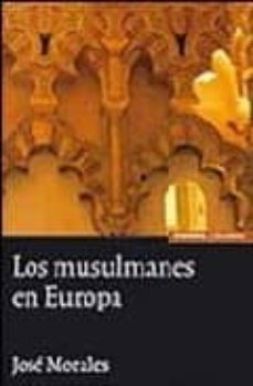 los musulmanes en europa-9788431323028
