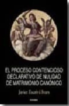 el proceso contencioso declarativo de nulidad de matrimonio canon ico-9788431326128