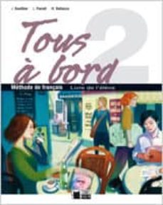 tous a bord 2. livre de l elève (segundo secundaria)-9788431613228
