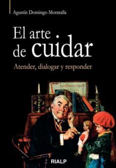 el arte de cuidar. atender, dialogar y responder (ebook)-agustin domingo maratalla-9788432142628