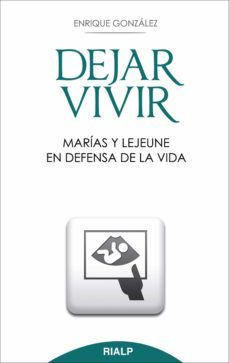 dejar vivir. marias y lejeune en defensa de la vida (ebook)-9788432143328