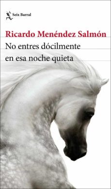 no entres docilmente en esa noche quieta (ebook)-9788432236228