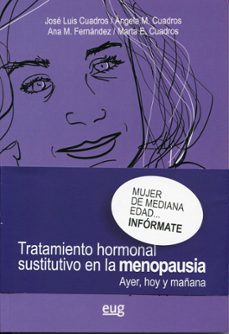 tratamiento hormonal sustitutivo en la menopausia: ayer, hoy y mañana-9788433862228