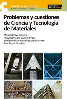 problemas y cuestiones de ciencia y tecnología de materiales-miguel del sol sanchez-9788433876928