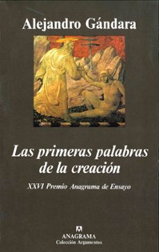 las primeras palabras de la creacion (2ª ed.)-alejandro gandara-9788433905628