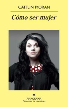 como ser mujer (ebook)-caitlin moran-9788433927828