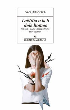 laëtitia o la fi dels homes-ivan jablonka-9788433938428