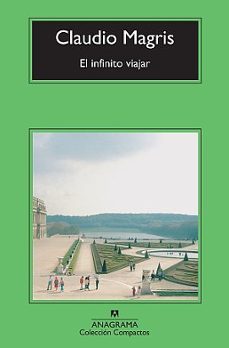el infinito viajar-claudio magris-9788433976628