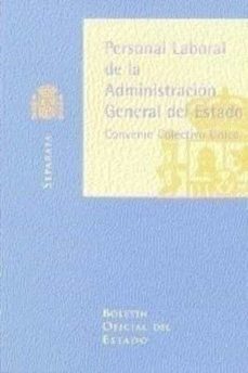 convenio unico para el personal laboral de la administracion gene ral del estado-9788434010628