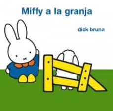miffy a la granja-dick bruna-9788434237728