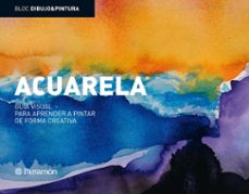 bloc d&amp;p. acuarela. guia visual para aprender a pintar de forma creativa (ebook)-9788434242128