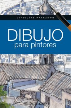 miniguias parramon. dibujo para pintores (ebook)-gabriel martin i roig-9788434299528