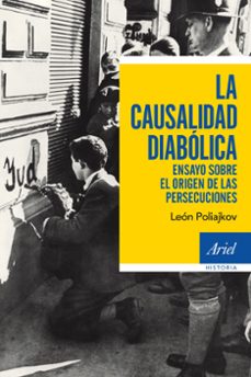 la causalidad diabolica: ensayos sobre el origen de las persecuciones-9788434422728