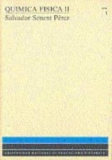 quimica fisica ii-salvador senent perez-9788436222128