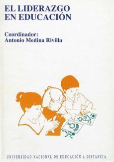el liderazgo en educacion-antonio medina revilla-jose cardona andujar-juan manuel moreno olmedilla-9788436235128